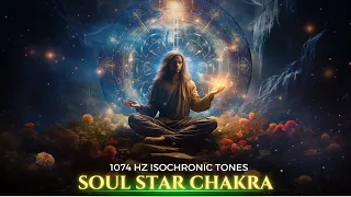 1074 Hz Isochronic Tones: Soul Star Chakra Activation Frequency