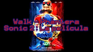 Walk Pantera Sonic 2: La película
