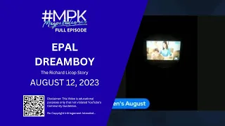 FULL EPISODE: Epal Dreamboy: The Richard Licop Story • August 12, 2023 | #MPK