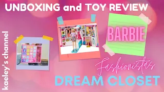 kaeley's channel UNBOXING:  Barbie Dream Closet Popular Gifts for Girls for 2021