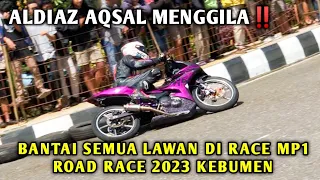 ALDIAZ AQSAL MENGGILA‼️BANTAI SEMUA LAWAN DI RACE MP1 ROAD RACE 2023 KEBUMEN