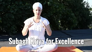 Subagh Kriya for Excellence