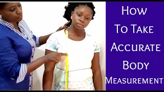 How To Take Accurate Body Measurement Parameters.