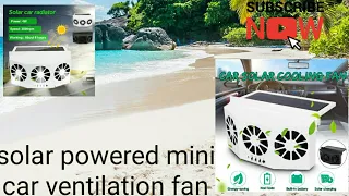 solar powered car ventilation fans unboxing and review