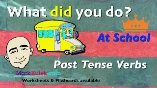 At School - What Did You Do? | Past Tense Verbs - English For Communication | ESL