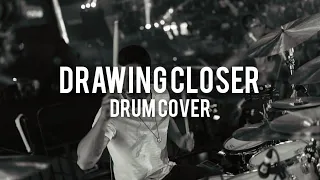 Drawing closer | Planetshakers | Drum cover | Andy Harrison