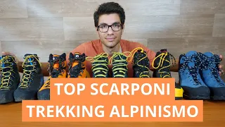 MIGLIORI SCARPONI TREKKING ALPINISMO 2023