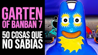 GARTEN OF BANBAN 7: 50 Cosas que NO SABÍAS | Curiosidades