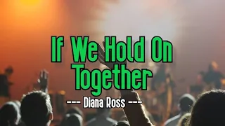 If We Hold On Together (KARAOKE) | Diana Ross