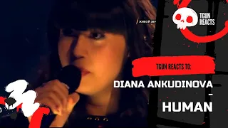 FIRST TIME REACTING to Diana Ankudinova - Human | TGun Reaction Video!