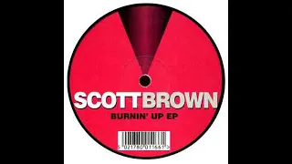 Scott Brown - Burnin' Up