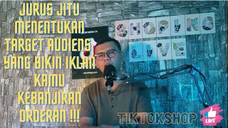 CARA MENENTUKAN TARGET AUDIENS YANG BENAR DI TIKTOKADSMANAGER, ANTI BONCOS #tiktoktutorial