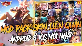 MOD SKIN V2: Hướng Dẫn MOD Skin Liên Quân Full Hiệu Ứng Âm Thanh Sau Update Mới Nhất- AnLQ Mod