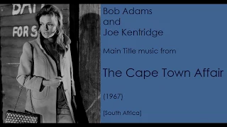 Bob Adams & Joe Kentridge: The Cape Town Affair (1967)