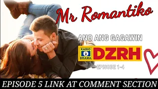 Mr Romantiko - Ano Ang Gagawin Episode 1-4