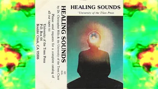 Dr. Christopher Hills University Of The Trees Choir - Healing Sounds (Full Album Cassette)