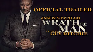 Wrath of Man - Official Trailer - Coming Soon