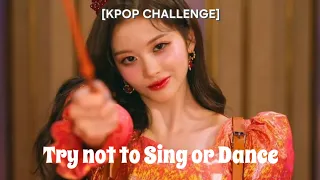 TRY NOT TO SING OR DANCE // KPOP CHALLENGE // #kpop
