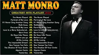 Matt Monro Greatest Hits 2024  🎙️ Best Songs of Matt Monro Playlist Collection 2024 Vol.4