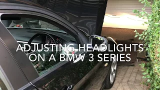 HEADLIGHT ADJUSTMENT, BMW 3 SERIES E90/E91 DIY SETTING ALLIGNMENT