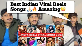 Instagram Reels Trending/ Viral Songs Of 2023 India |PAKISTANI REACTION