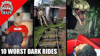 Top 10 WORST Dark Rides EVER