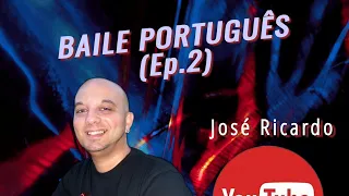 José Ricardo - Baile Português - ( 2)