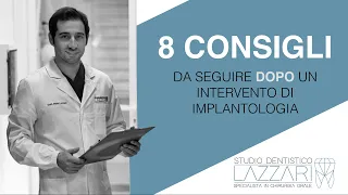 8 CONSIGLI da seguire dopo l'intervento di IMPLANTOLOGIA