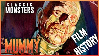 The History of The Mummy (1932) | Classic Monsters