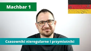 8. Czasowniki nieregularne i przymiotniki - Machbar 1