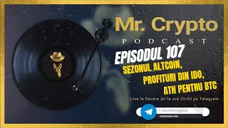 Podcast Crypto | Ep 107 - Sezonul altcoin, profituri din IDO, ATH pentru BTC