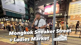 Exploring Mongkok Sneaker Street & Ladies Market