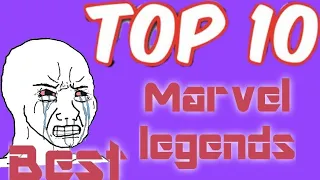 Топ 10 ЛУЧШИХ фигурок MARVEL legends за 2021 | Не украл а адоптировал (часть 2)!