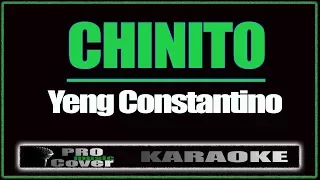 Chinito - YENG CONSTANTINO (KARAOKE)