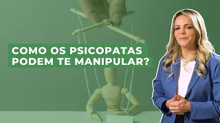 Como os psicopatas podem te manipular? [Linguagem corporal]