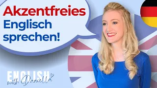 Akzentfreies Englisch sprechen für Deutsche | Daniella Wood