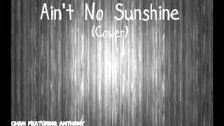 Bill Withers - Ain't No Sunshine (Cover)