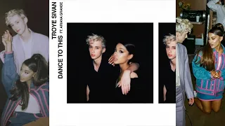 Troye Sivan, Ariana Grande - Dance To This (Demo) (Official Audio)