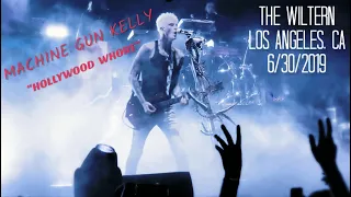 Machine Gun Kelly - “Hollywood Whore” (Live at The Wiltern 6/30/19)
