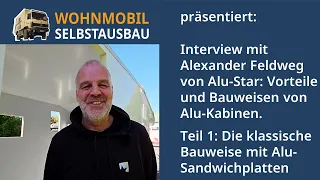 Alu-Sandwich-Kabinen von Alu-Star präsentiert von Ulrich Dolde, Wohnmobil Selbstausbau