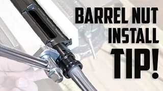 AR-15 Build Tip: Install Barrel Nut Properly!