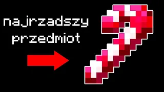 Jak ZDOBYŁEM NAJRZADSZY PRZEDMIOT w MINECRAFT?