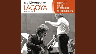 Villa-Lobos: Bachianas brasileiras No. 5, W. 389 (Arr. A. Lagoya for Guitar and Orchestra) - 1....