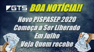 Novo PISPASEP 2020 Começa a Ser Liberado Em Julho.Veja Quem recebe