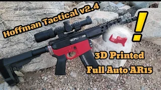 3D Printed AR15 @HoffmanTactical Superlower V2.4 | Full Auto Test