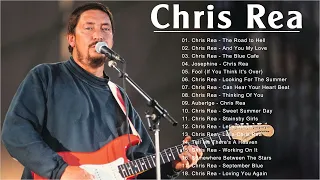 Chris Rea Greatest Hits Full Album 2022 - The Best Songs Of Chris Rea Playlist 2022