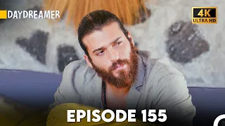 Daydreamer Full Episode 155 (4K ULTRA HD)