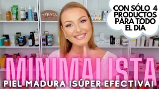 RUTINA MINIMALISTA PIEL MADURA SÚPER EFECTIVA - SÓLO 4 PRODUCTOS PARA TODO EL DÍA!