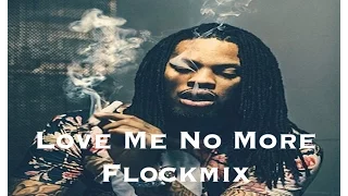 Waka Flocka Flame - Love Me No More (FLOCKMIX) (Official Music Video)
