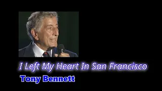 トニー・ベネット　「想い出のサンフランシスコ」Tony Bennett - I Left My Heart In San Francisco